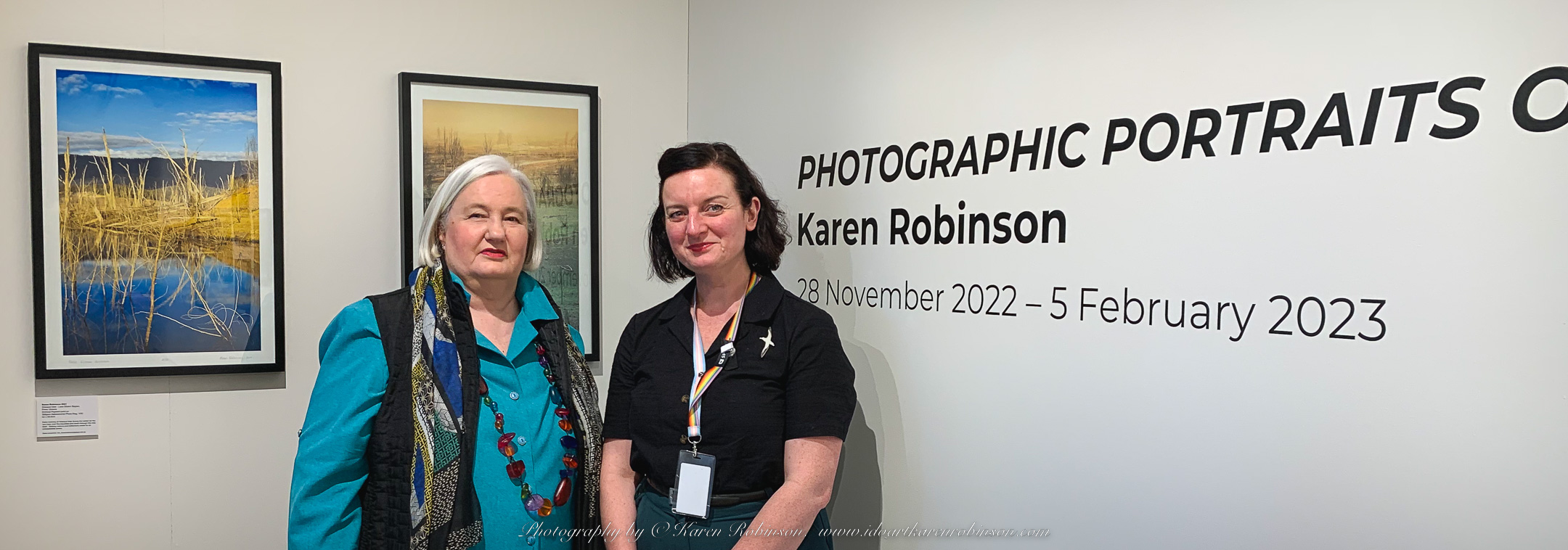 Photography 2022 – Solo Exhibition: “LAUNCH NIGHT – Photographic
Portraits of Nature by Karen Robinson”